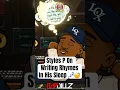 Lagu Styles P bevestigt dat hij in zijn slaap schrijft 💤🎵