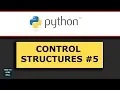 Python Control Structures Tutorial 5 For Loop Basics