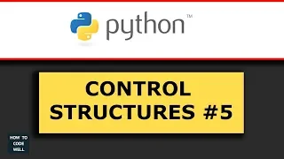Python Control Structures Tutorial 5 For Loop Basics