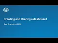5 2 1 Creating and sharing a dashboard Part 1 of 1