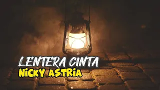 Download Lentera Cinta - NICKY ASTRIA ( Lirik ) HQ Audio (1988) MP3
