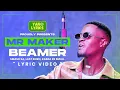 Download Lagu Smash SA, Last Born and Kabza De Small - (Beamer Feat. Mr Maker) [Official Lyric Video]