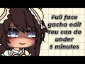 Full face gacha edit you can do under 5 minutes Gacha Tutorial IbispaintX