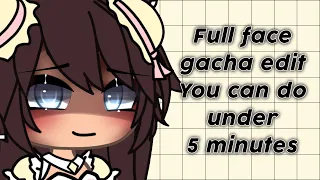 Full face gacha edit you can do under 5 minutes Gacha Tutorial IbispaintX