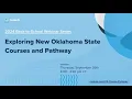 Exploring New Oklahoma State Courses and Pathways