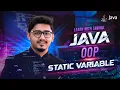 L21 Java OOP Java Static Variables Static vs Instance Variable Real-Life Example
