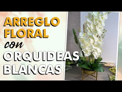 Download MP3 DYI: Arreglo Floral con hermosas Orquídeas Blancas.