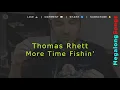 Thomas Rhett - More Time Fishin' (more time fishing) 🔴 [1 HOUR] ✔️