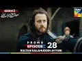 Download Lagu Sultan Salahuddin Ayyubi Season 2 Episode 28 Promo  - 18 September 2025 At 9:00 PM - HUM TV