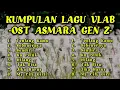 Download Lagu VLAB- Kumpulan lengkap Lagu terbaru vlab ost.sinetron Asmara Gen Z- Lagu Populer 2025-terbaru​⁠