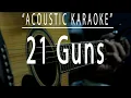 Download Lagu 21 Guns - Green Day (Acoustic karaoke)