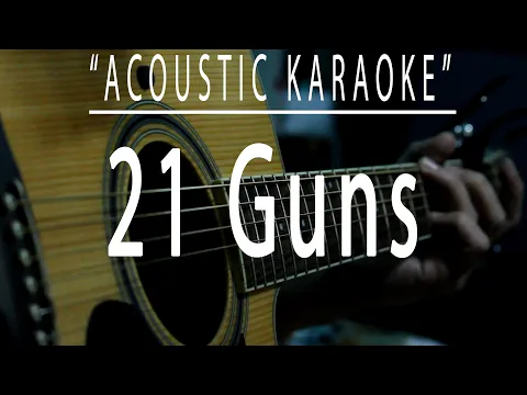 Download MP3 21 Guns - Green Day (Acoustic karaoke)