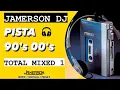 Download Lagu JAMERSON DJ - PISTA 90's 00's (TOTAL MIXED 1)