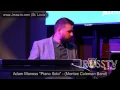 James Ross @ Adam Maness - "Piano Solo" with Russell Gunn - www.Jross-tv.com