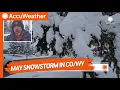 May Snow Slams Wyoming Colorado