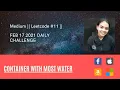 11 Container With Most Water LEETCODE code intuition