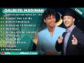 Qalbi Fil Madinah | Maher Zain Full Album Religi Terbaru \u0026 Best Nasheed 2025