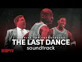 John Murphy Sunshine (Adagio In D Minor) | The Last Dance: Soundtrack