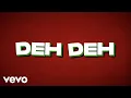 WAUVE - DEH DEH (Lyric Video)