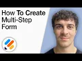 How to Create a Multi Step Form With Jotform 2025 Full Guide