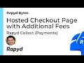 Rapyd Bytes Hosted Checkout Page with Additional Fees