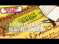 Download Lagu Surah Al-Mulk: A Story of a King’s Beautiful Kingdom