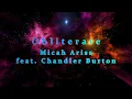 Download Lagu Micah Ariss - Obliterate (feat. Chandler Burton) [Lyrics]