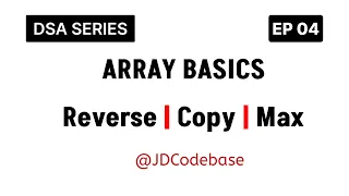 3 Important Array Problems in JavaScript Reverse Copy Find Maximum DSA Basics