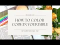 HOW TO COLOR CODE IN YOUR BIBLE The New Bible Study Project Part 7