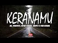 Download Lagu MK, Yonnyboii, Sufian Suhaimi, Meerfly \u0026 Dani Kurama - Keranamu (Lyric)