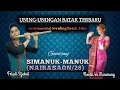 Download Lagu GONDANG BATAK TERBARU - GONDANG SIMANUK-MANUK (NAIRASAON/28) - SERULING BATAK FRIADI SIJABAT