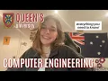 Queen s University - Computer Engineering WHAT TO CONSIDER BEFORE YOU APPLY