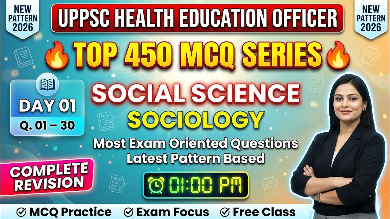 UPPSC Health Education Officer | Sociology MCQs | Top 450 Questions | Day 01 | Latest Pattern 2026