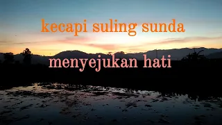 Download Kecapi suling sunda menyejukan hati MP3