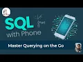 SQL with Phone