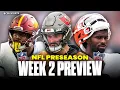 NFL Preseason Week 2 Shedeur Sanders Baker Mayfield to start What s next for Von Miller