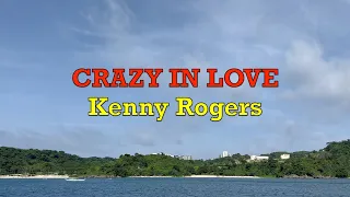 Download Crazy In Love - Kenny Rogers | Lyrics MP3