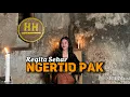 Download Lagu Regita Sekar - NGERTIO PAK