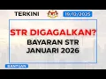 Lagu TERLEPAS Kemas Kini STR? Masih Dapat Bayaran Januari 2026?