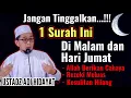 Lagu 1 Surah Yang Tidak Boleh Kamu Tinggalkan Pada Hari Jumat, Rezeki Mengalir Deras - Ustadz Adi Hidayat