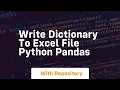 write dictionary to excel file python pandas