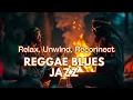Download Lagu Relax with 1-Hour Blues, Reggae \u0026 Jazz Fusion | Soul Healing Music for Peace and Calm