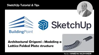 architectural origami 2 modeling a lattice folded plate structure