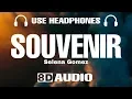 Download Lagu Selena Gomez - Souvenir (8D Audio)