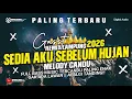 Lagu 🔴⏩REMIX LAMPUNG TERBARU 2026‼️SEDIA AKU SEBELUM HUJAN - IDGITAF VIRAL FYP TIK TOK FULL BASS KARAOKE