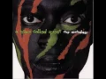 A Tribe Called Quest - Can I Kick It