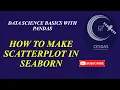 17 How to make scatterplot from dataframe columns in seaborn python