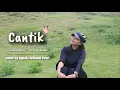Download Lagu [COVER] Cantik version Tiara Andini, Arsy Widianto. Cover by Aqeela Srikandi Putri