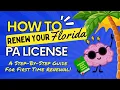 THIS IS HOW YOU CAN RENEW Your Florida Physician Assistant License Step-by-Step Guide