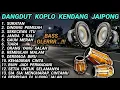 Download Lagu DANGDUT KOPLO KENDANG JAIPONG FULL ALBUM TERPOPULER @RagilPongdut
